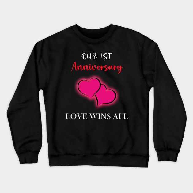 First Anniversary Couple Cute Crewneck Sweatshirt by DeanEve